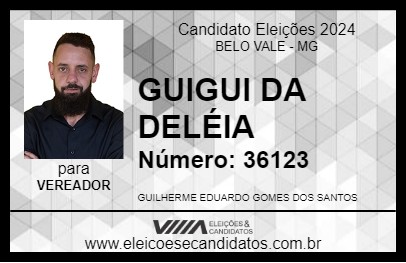 Candidato GUIGUI DA DELÉIA 2024 - BELO VALE - Eleições