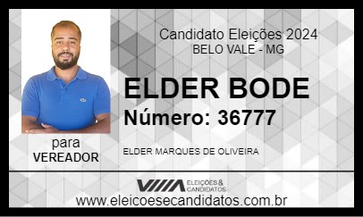 Candidato ELDER BODE 2024 - BELO VALE - Eleições