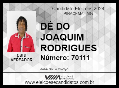 Candidato DÉ DO JOAQUIM RODRIGUES 2024 - PIRACEMA - Eleições