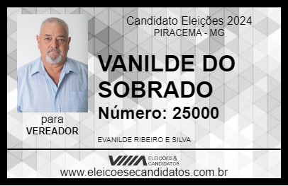 Candidato VANILDE DO SOBRADO 2024 - PIRACEMA - Eleições