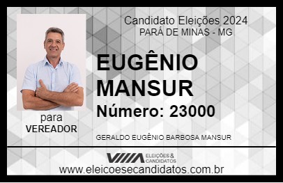 Candidato EUGÊNIO MANSUR 2024 - PARÁ DE MINAS - Eleições