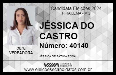 Candidato JÉSSICA DO CASTRO 2024 - PIRACEMA - Eleições