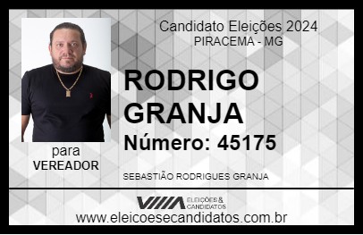 Candidato RODRIGO GRANJA 2024 - PIRACEMA - Eleições