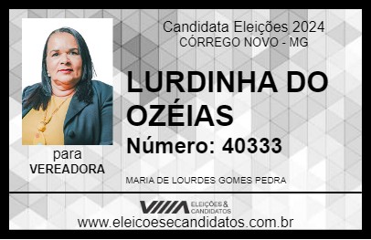 Candidato LURDINHA DO OZÉIAS 2024 - CÓRREGO NOVO - Eleições