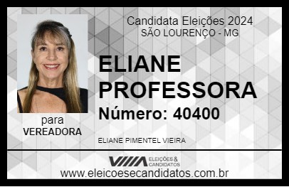 Candidato ELIANE PROFESSORA 2024 - SÃO LOURENÇO - Eleições