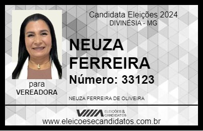 Candidato NEUZA FERREIRA 2024 - DIVINÉSIA - Eleições