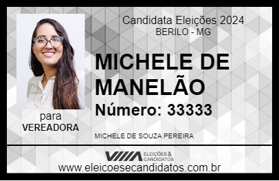 Candidato MICHELE DE MANELÃO 2024 - BERILO - Eleições