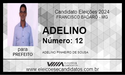 Candidato ADELINO 2024 - FRANCISCO BADARÓ - Eleições