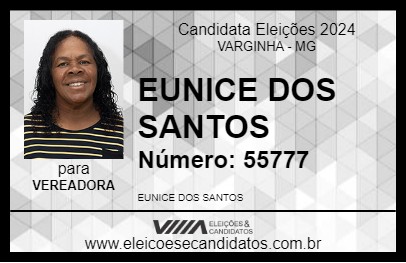 Candidato EUNICE DOS SANTOS 2024 - VARGINHA - Eleições