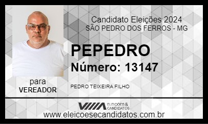 Candidato PEPEDRO 2024 - SÃO PEDRO DOS FERROS - Eleições