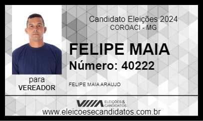 Candidato FELIPE MAIA 2024 - COROACI - Eleições