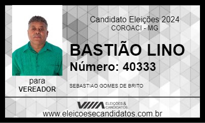 Candidato BASTIÃO LINO 2024 - COROACI - Eleições