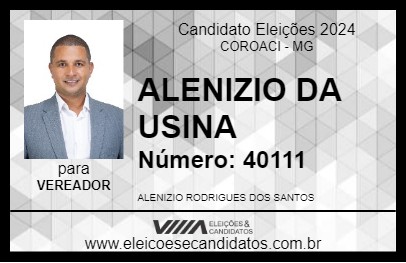 Candidato ALENIZIO DA USINA 2024 - COROACI - Eleições