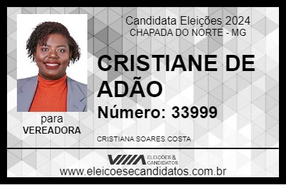 Candidato CRISTIANE DE ADÃO 2024 - CHAPADA DO NORTE - Eleições