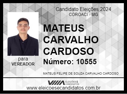 Candidato MATEUS CARVALHO CARDOSO 2024 - COROACI - Eleições