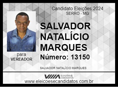 Candidato SALVADOR NATALÍCIO MARQUES 2024 - SERRO - Eleições