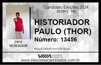 Candidato HISTORIADOR PAULO (THOR) 2024 - SERRO - Eleições