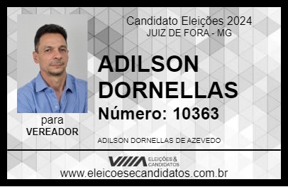 Candidato ADILSON DORNELLAS 2024 - JUIZ DE FORA - Eleições