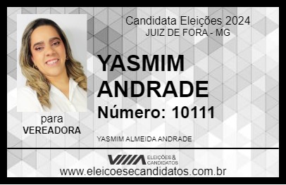 Candidato YASMIM ANDRADE 2024 - JUIZ DE FORA - Eleições