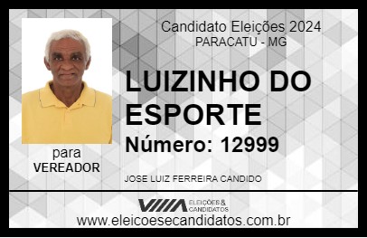 Candidato LUIZINHO DO ESPORTE 2024 - PARACATU - Eleições