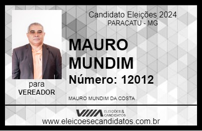 Candidato MAURO MUNDIM 2024 - PARACATU - Eleições