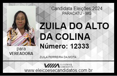 Candidato ZUILA DO ALTO DA COLINA 2024 - PARACATU - Eleições