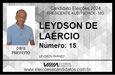 Candidato LEYDSON DE LAÉRCIO 2024 - PRESIDENTE KUBITSCHEK - Eleições