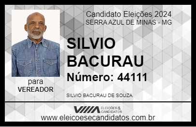 Candidato SILVIO BACURAU 2024 - SERRA AZUL DE MINAS - Eleições