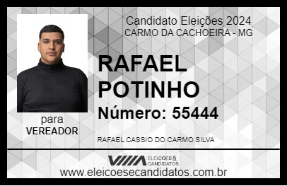 Candidato RAFAEL POTINHO 2024 - CARMO DA CACHOEIRA - Eleições