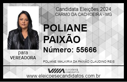 Candidato POLIANE PAIXÃO 2024 - CARMO DA CACHOEIRA - Eleições