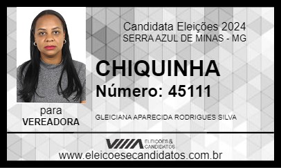 Candidato CHIQUINHA 2024 - SERRA AZUL DE MINAS - Eleições