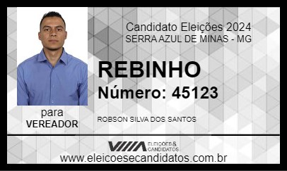 Candidato REBINHO 2024 - SERRA AZUL DE MINAS - Eleições