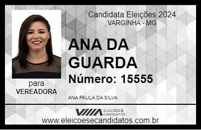 Candidato ANA DA GUARDA 2024 - VARGINHA - Eleições