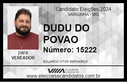 Candidato DUDU DO POVAO 2024 - VARGINHA - Eleições