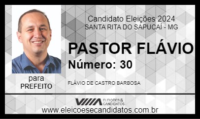 Candidato PASTOR FLÁVIO 2024 - SANTA RITA DO SAPUCAÍ - Eleições