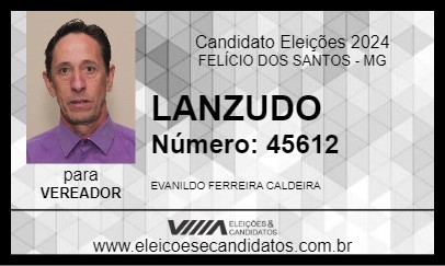 Candidato LANZUDO 2024 - FELÍCIO DOS SANTOS - Eleições