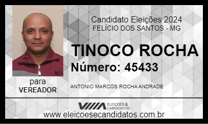 Candidato TINOCO ROCHA 2024 - FELÍCIO DOS SANTOS - Eleições