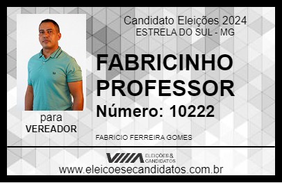 Candidato FABRICINHO PROFESSOR 2024 - ESTRELA DO SUL - Eleições