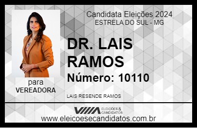 Candidato DR. LAIS RAMOS 2024 - ESTRELA DO SUL - Eleições