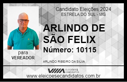 Candidato ARLINDO DE SÃO FELIX 2024 - ESTRELA DO SUL - Eleições