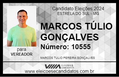 Candidato MARCOS TÚLIO GONÇALVES 2024 - ESTRELA DO SUL - Eleições