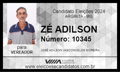 Candidato ZÉ ADILSON 2024 - ARGIRITA - Eleições