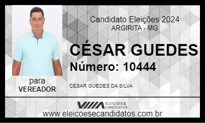 Candidato CÉSAR GUEDES 2024 - ARGIRITA - Eleições