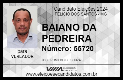 Candidato BAIANO DA PEDREIRA 2024 - FELÍCIO DOS SANTOS - Eleições