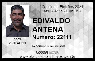 Candidato EDIVALDO ANTENA 2024 - SERRA DO SALITRE - Eleições