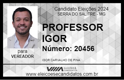 Candidato PROFESSOR IGOR 2024 - SERRA DO SALITRE - Eleições