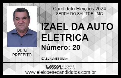 Candidato IZAEL DA AUTO ELETRICA 2024 - SERRA DO SALITRE - Eleições