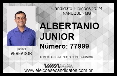 Candidato ALBERTANIO JUNIOR 2024 - NANUQUE - Eleições