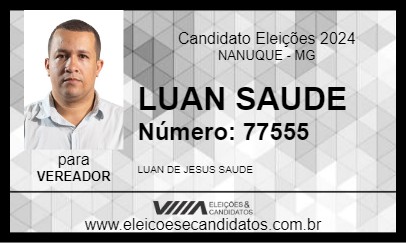 Candidato LUAN SAUDE 2024 - NANUQUE - Eleições