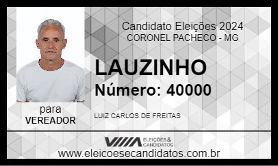 Candidato LAUZINHO 2024 - CORONEL PACHECO - Eleições